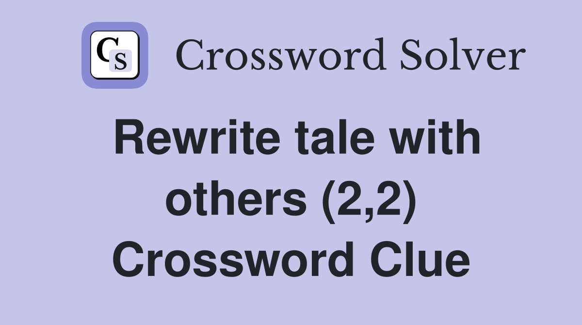 rewrite essay crossword clue